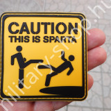 ÚJ3985, CAUTION , THIS IS SPARTA , PVC FELVARRÓ , ÚJ ( 45 ),