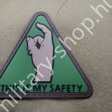 ÚJ4930, THIS IS MY SAFETY  PVC PATCH SZÍNES  , ÚJ ( 46 )