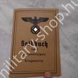 ÚJ5285 , KRIEGSMARINE ( HADITENGERÉSZET) KATONAI ZSOLDKÖNYV MÁSOLAT,ÚJ,
