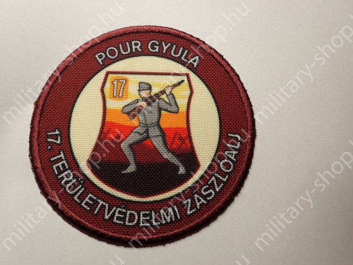 POUR GYULA 17.. TERÜLETVÉDELMI ZÁSZLÓALJ , KÖZNAPI SZÍNES, KARFELVARRÓ ,ÚJ