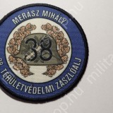 MERÁSZ MIHÁLY 38... TERÜLETVÉDELMI ZÁSZLÓALJ ,, KÖZNAPI , SZÍNES  , KARFELVARRÓ
