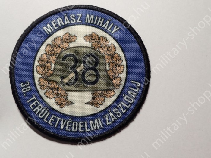 MERÁSZ MIHÁLY 38... TERÜLETVÉDELMI ZÁSZLÓALJ ,, KÖZNAPI , SZÍNES  , KARFELVARRÓ